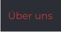�ber uns