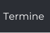 Termine